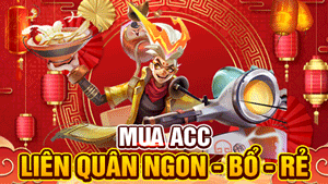 ACC LIÊN QUÂN NGON BỔ RẺ